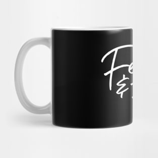 Femme and Fierce Mug